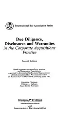 Due Diligence, Disclosures and Warranties in the Corporate Acquisitions Practice