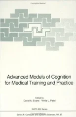 Advanced Models of Cognition for Medical Training and Practice