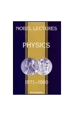 Nobel Lectures In Physics, Vol 5 (1971-1980)