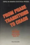 From Phase Transitions to Chaos