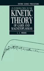An Introduction to the Kinetic Theory of Gases and Magnetoplasmas