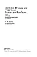 Equilibrium Structure and Properties of Surfaces and Interfaces