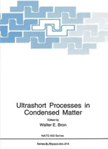 Ultrashort Processes in Condensed Matter