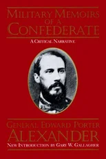 Military Memoirs Of A Confederate