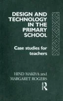Design and Technology in the Primary School