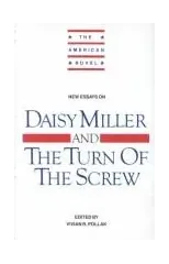 New Essays on 'Daisy Miller' and 'The Turn of the Screw'