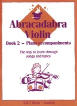 Abracadabra Violin Book 2 (Piano Accompaniments)