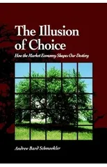 The Illusion of Choice