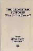 The Geometric Supposer