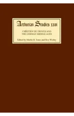 Chretien de Troyes and the German Middle Ages