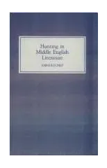 Hunting in Middle English Literature
