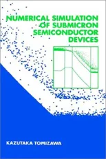 Numerical Simulation of Submicron Semiconductor Devices