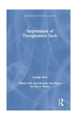 Impressions of Theophrastus Such