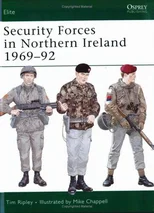 Security Forces in Northern Ireland 1969–92
