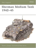 Sherman Medium Tank 1942–45