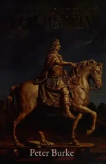 The Fabrication of Louis XIV