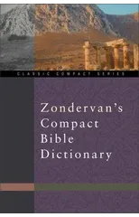 Zondervan Compact Bible Dictionary