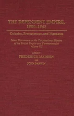 The Dependent Empire, 1900-1948