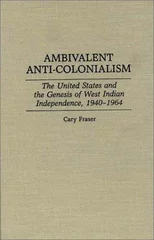 Ambivalent Anti-Colonialism