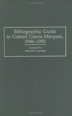 Bibliographic Guide to Gabriel Garcia Marquez, 1986-1992