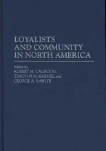 Loyalists and Community in North America