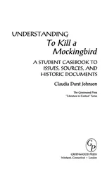 Understanding To Kill a Mockingbird