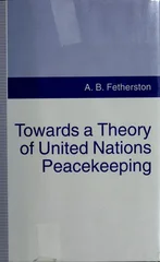 Towards a Theory of United Nations Peacekeeping