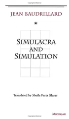Simulacra and Simulation