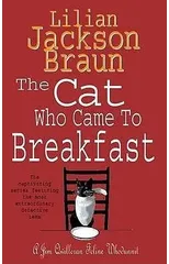 The Cat Who Came to Breakfast (The Cat Who… Mysteries, Book 16)