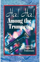 Ha! Ha! Among the Trumpets