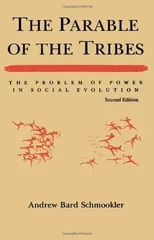 The Parable of the Tribes