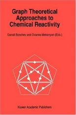 Graph Theoretical Approaches to Chemical Reactivity