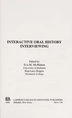 Interactive Oral History Interviewing