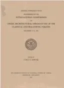Proceedings of the International Conference on Greek Architectural Terracottas of the Classical and Hellenistic Periods, December 12-15, 1991