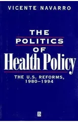 The Politics of Health Policy