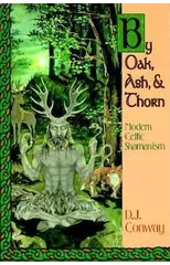By Oak, Ash, & Thorn