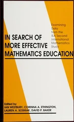 In Search of More Effective Mathematics Education
