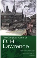 The Complete Poems of D.H. Lawrence