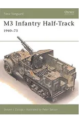 M3 Infantry Half-Track 1940–73