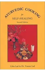 Ayurvedic Cooking for Self-Healing