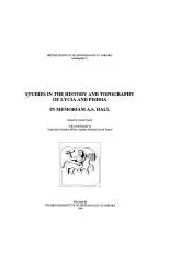 Studies in the History and Topography of Lycia in Memoriam A. S. Hall