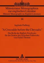 «A Crocodile before the Chrysalis»