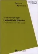 Unified Field Theories