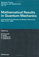 Mathematical Results in Quantum Mechanics