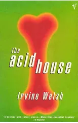 The Acid House