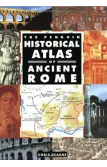 The Penguin Historical Atlas of Ancient Rome