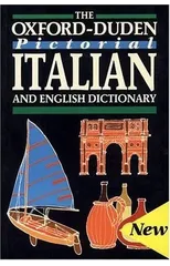 The Oxford-Duden Pictorial Italian and English Dictionary