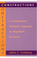 Constructions – A Construction Grammar Approach to Argument Structure