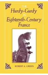 The Hurdy-Gurdy in Eighteenth-Century France