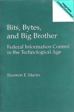 Bits, Bytes, and Big Brother